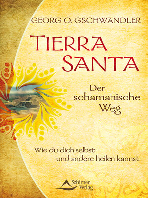 cover image of Tierra Santa--Der schamanische Weg